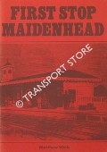 Book cover of First Stop Maidenhead by WELLS, Matthew